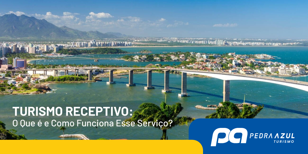 Afinal, você sabe o que é Turismo Receptivo?