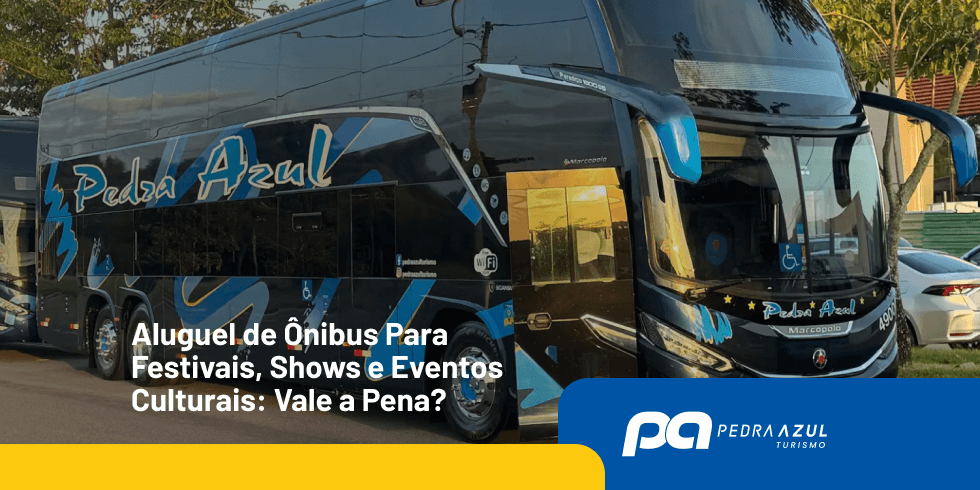 Aluguel de Ônibus Para Festivais, Shows e Eventos Culturais: Vale a Pena?