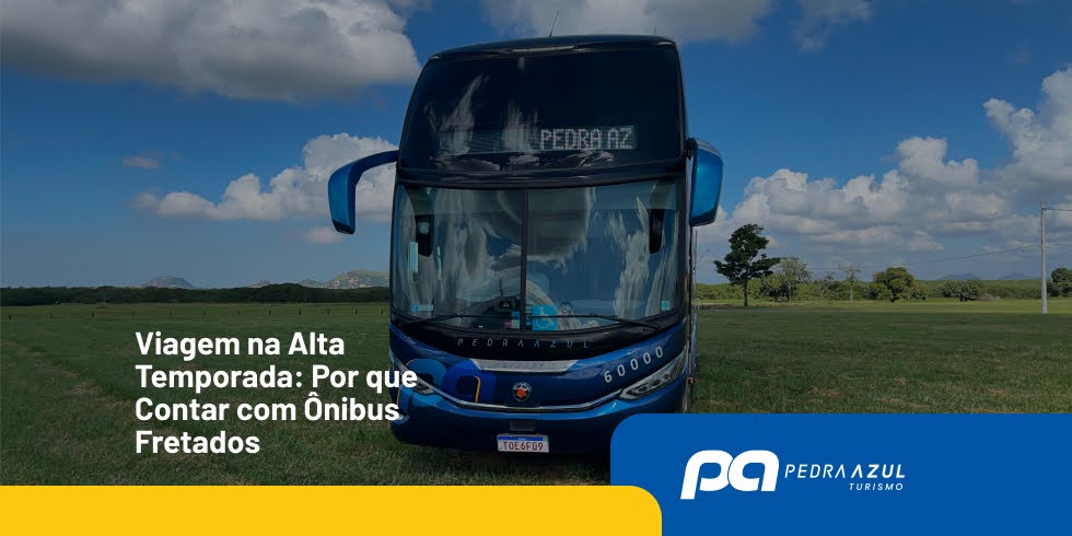 Viagem na alta temporada: porque contar com ônibus fretados