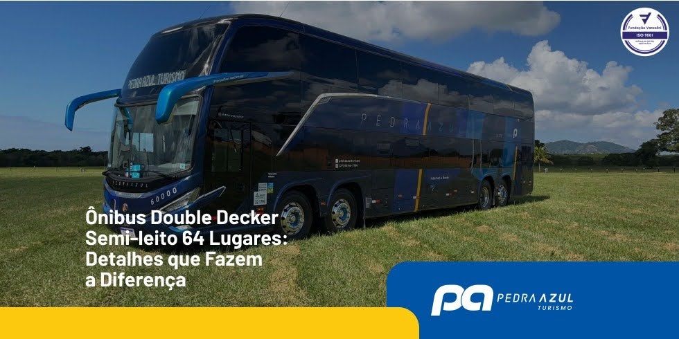 Ônibus Double Decker Semi-leito 64: Detalhes que Fazem a Diferença
